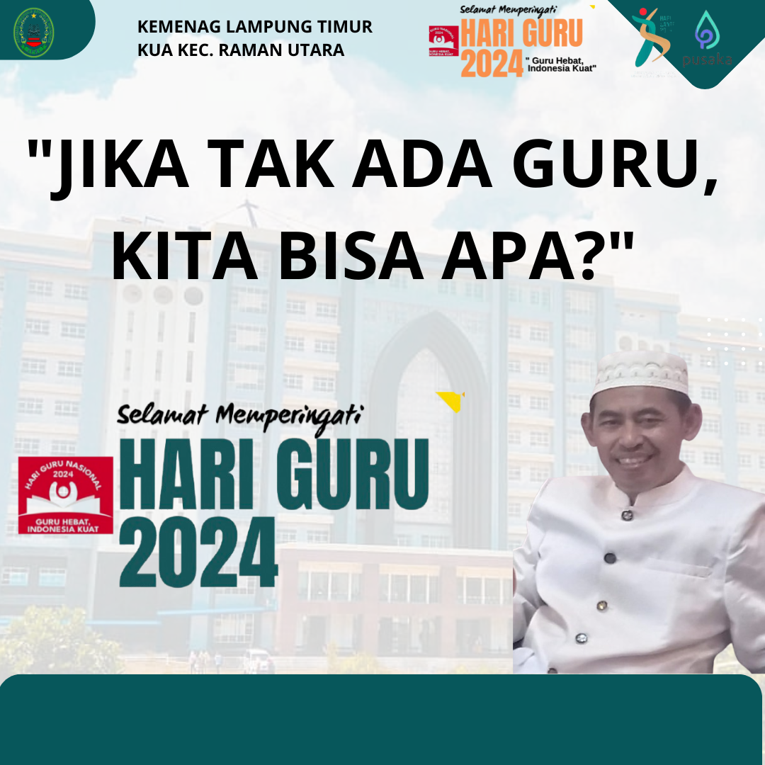 Jika Tak Ada Guru, Kita Bisa Apa?