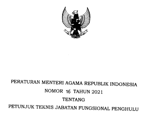 PMA NOMOR 16 TAHUN 2021 TENTANG PETUNJUK TEKNIS JABATAN FUNGSIONAL PENGHULU