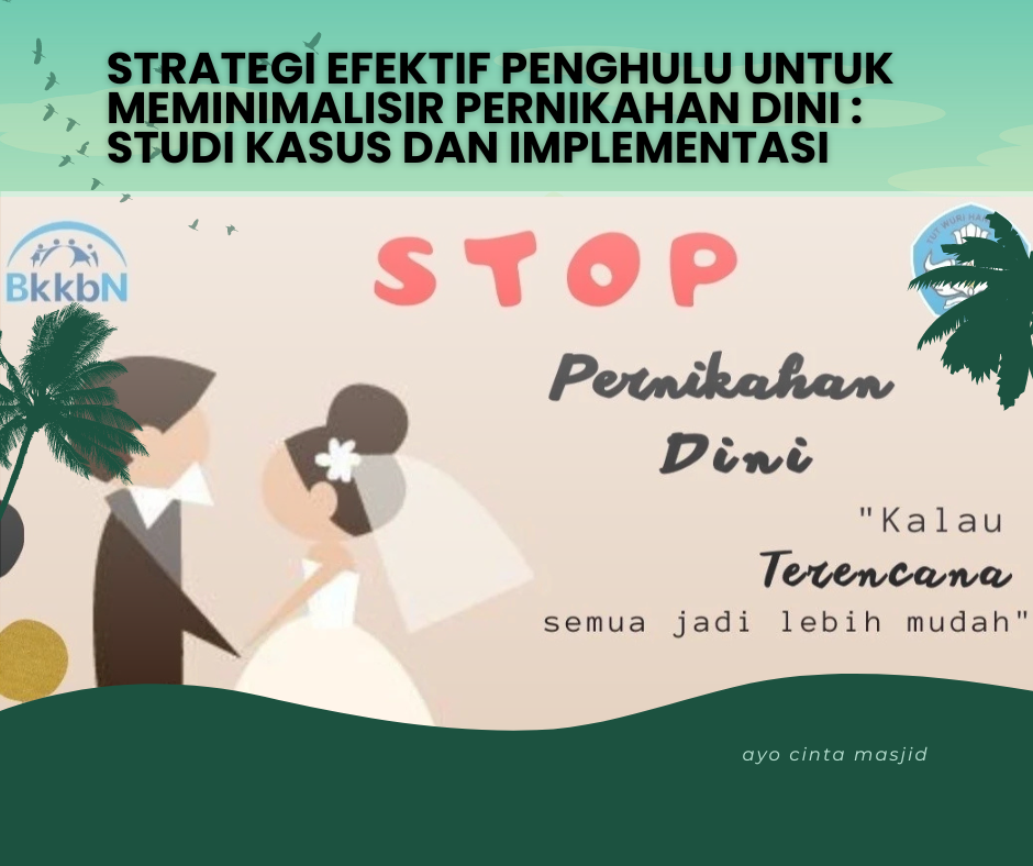 Strategi Efektif Penghulu untuk Meminimalisir Pernikahan Dini: Studi Kasus dan Implementasi