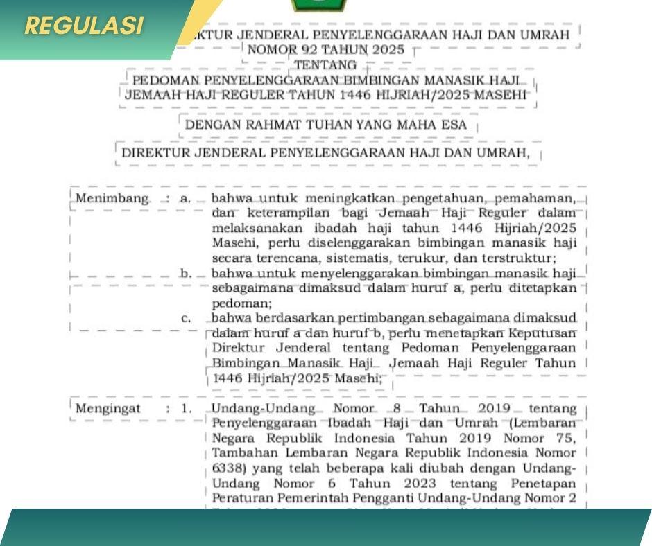 KEPUTUSAN DIREKTUR JENDERAL PENYELENGGARAAN HAJI DAN UMRAH NOMOR 92 TAHUN 2025 TENTANG PEDOMAN PENYELENGGARAAN BIMBINGAN MANASIK HAJI JEMAAH HAJI REGULER TAHUN 1446 HIJRIAH/2025 MASEHI