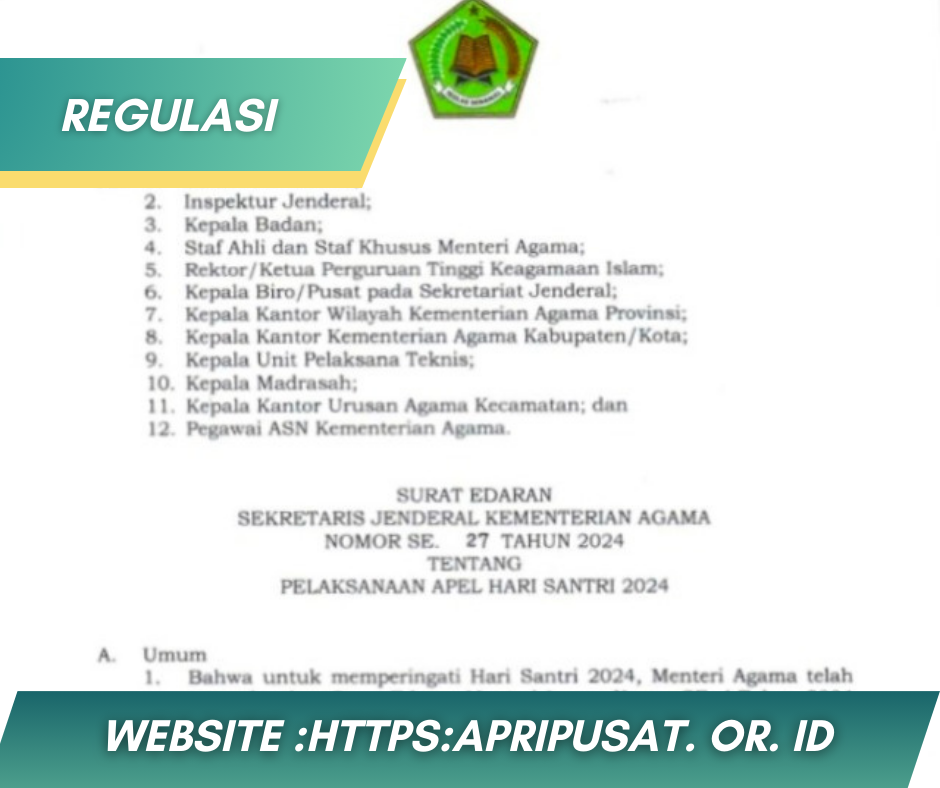 SURAT EDARAN  SEKRETARIS JENDERAL KEMENTERIAN AGAMA  NOMOR SE: 27 TAHUN 2024 TENTANG PANDUAN PELAKSANAAN APEL HARI SANTRI 2024