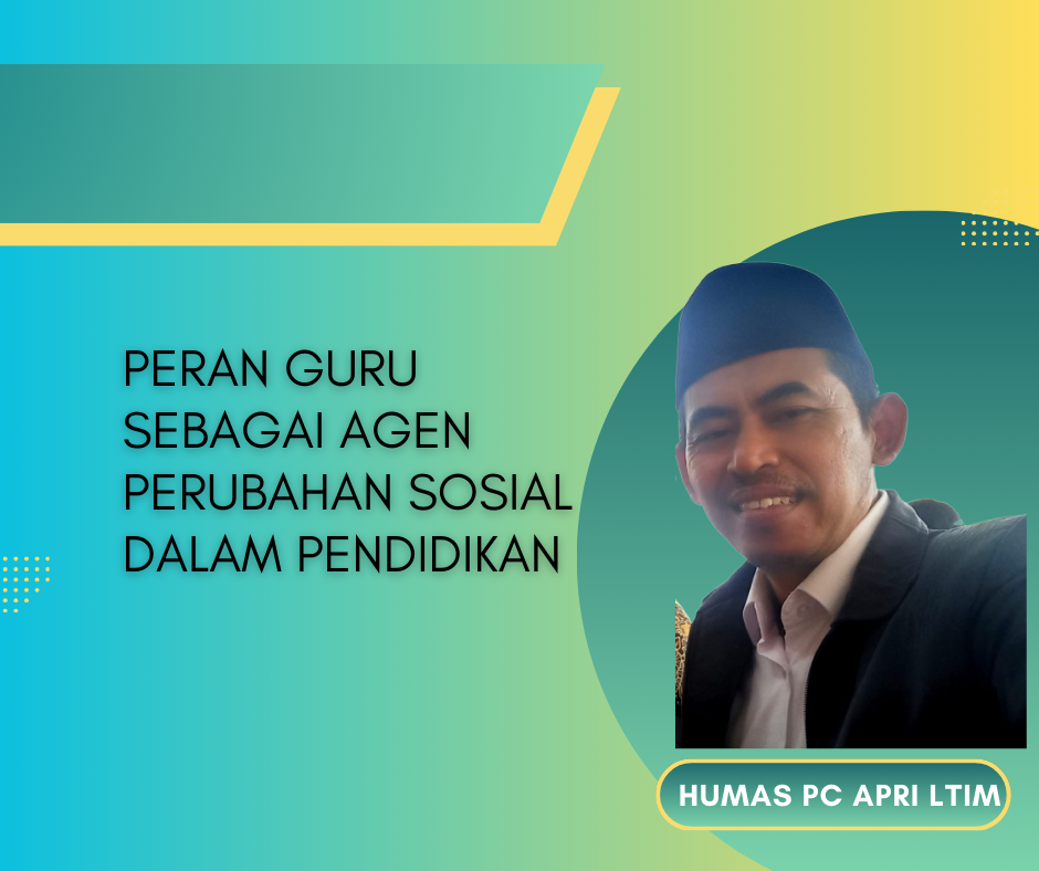 Peran Guru sebagai Agen Perubahan Sosial dalam Pendidikan