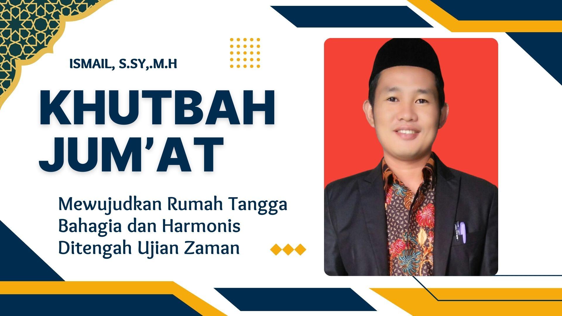 Mewujudkan Rumah Tangga Bahagia dan Harmonis Ditengah Ujian Zaman