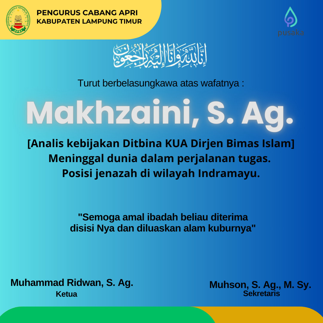 Pengabdian Berakhir di Tengah Tugas: Belasungkawa Mendalam PC APRI Lampung Timur untuk Mahzaini 