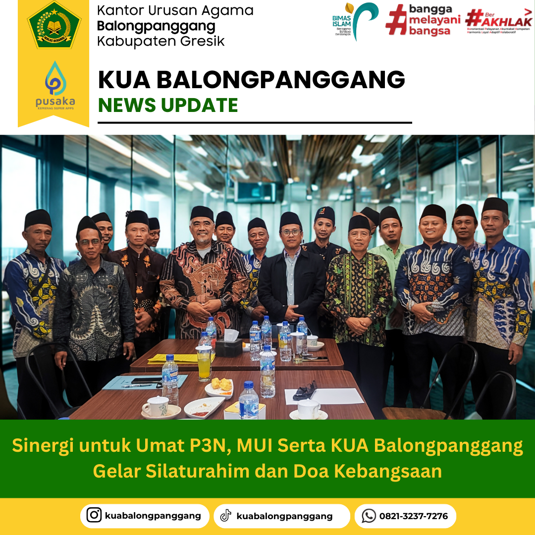 Sinergi untuk Umat P3N, MUI Serta KUA Balongpanggang Gelar Silaturahim dan Doa Kebangsaan