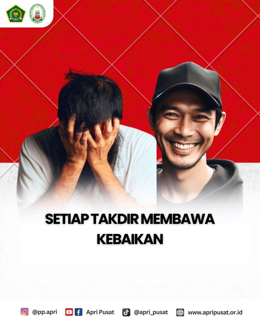 Setiap Takdir Membawa Kebaikan