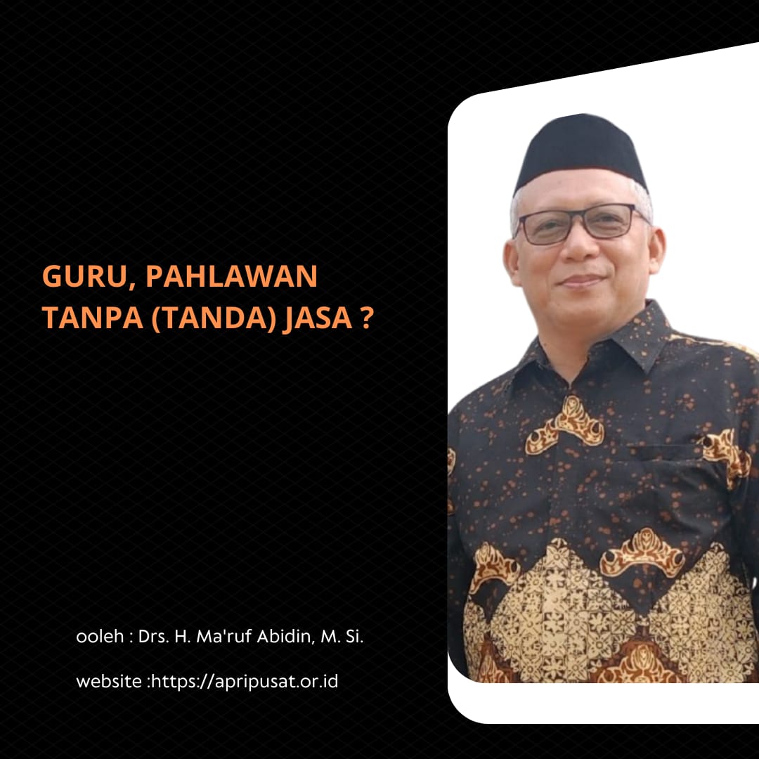 Guru, Pahlawan Tanpa ( tanda) Jasa ?