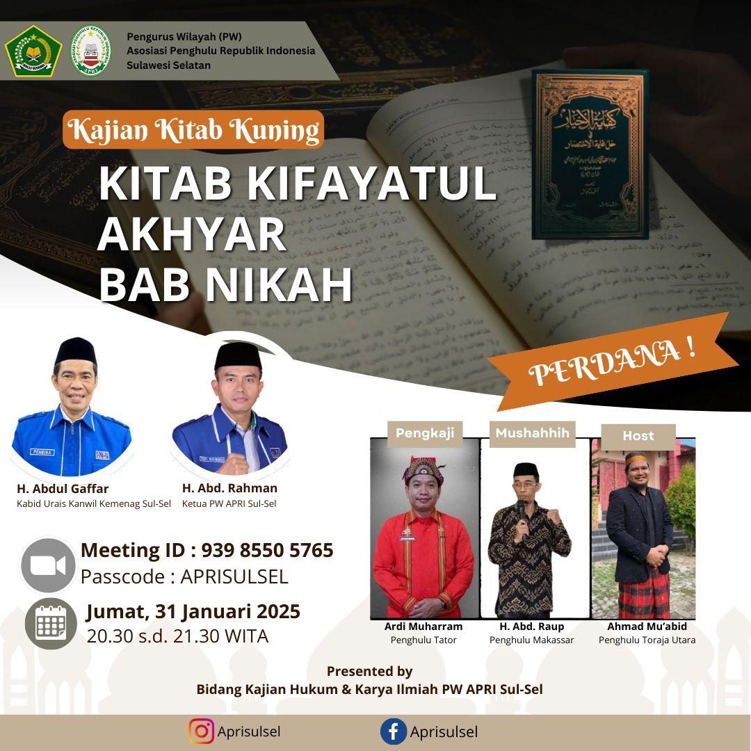 Pengurus Wilayah APRI Sulsel Gelar Kajian Perdana Kitab Kifayatul Akhyar secara Virtual